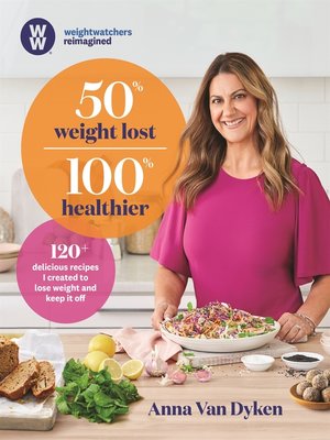 cover image of 50% Weight Lost 100% Healthier